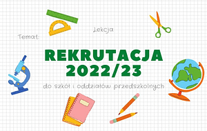 Read more about the article Rekrutacja na rok szkolny 2022/2023