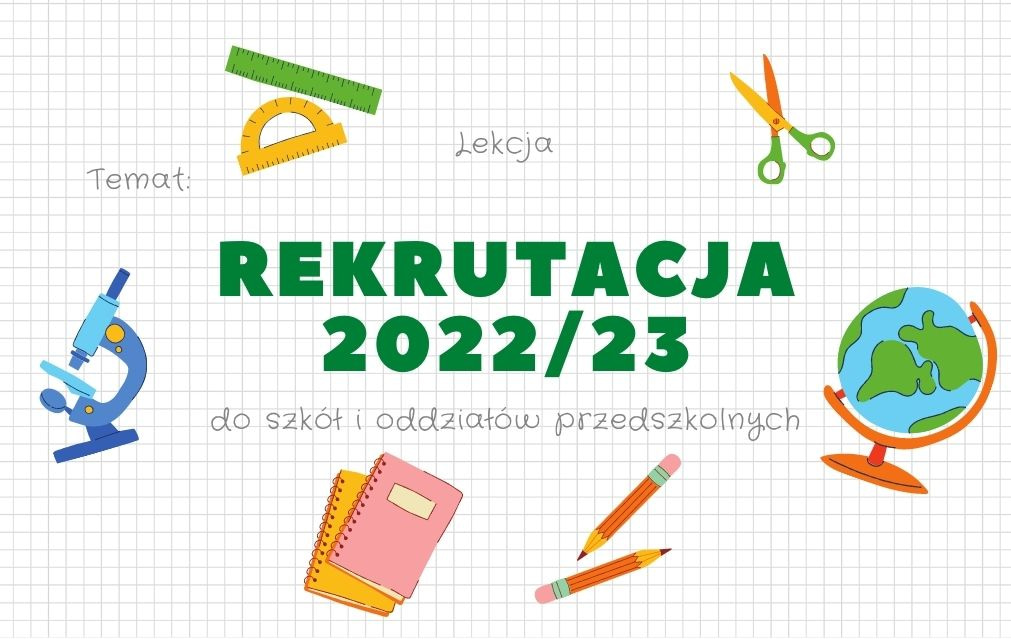 You are currently viewing Rekrutacja na rok szkolny 2022/2023